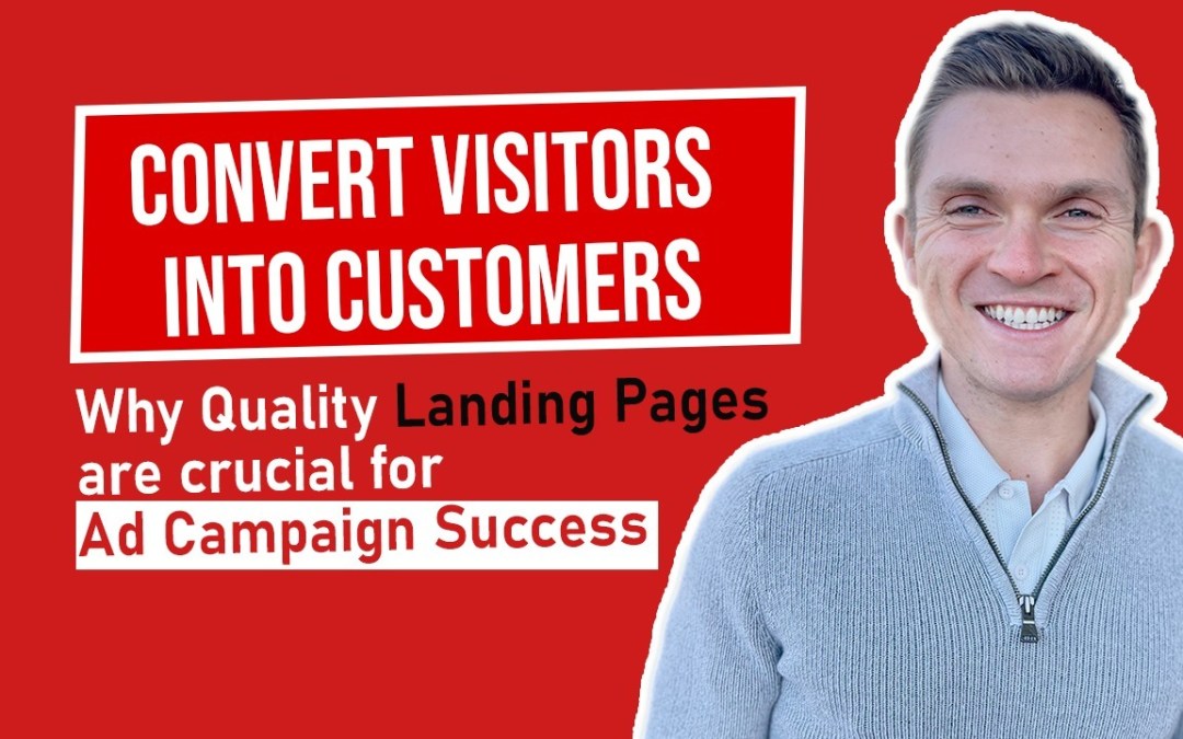 Why You Need Quality Landing Pages For Your Ads