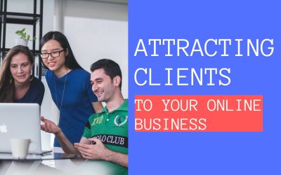 Unlocking Success: Strategies for Attracting Clients to Your Online Business