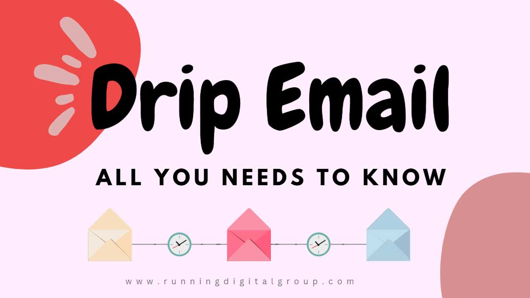Drip Email Marketing