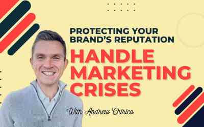 How to Handle Marketing Crises: A Comprehensive Guide to Protecting Your Brand’s Reputation